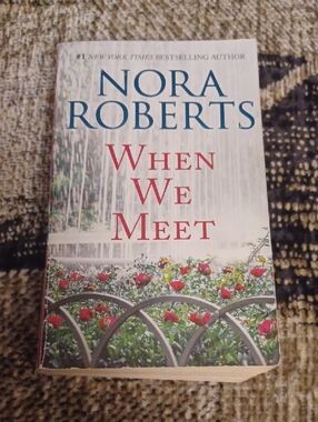 $4 Add-on Nora Roberts "When We Meet" - Paperback (2 In 1)